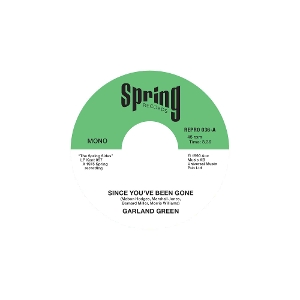 7-Since You've Been Gone / Just Loving You by Green, Garland
