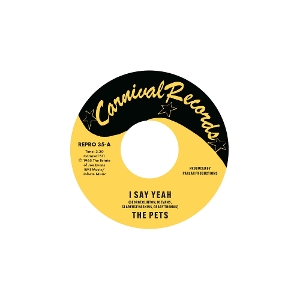 7-I Say Yeah / It's Everything About You I Love by Pets & Lee Williams &A...