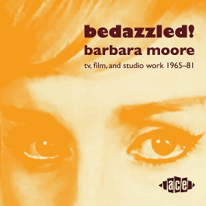 Bedazzled! Barbara Moore Tv, Film and Studio Work 1965 81 by V/A