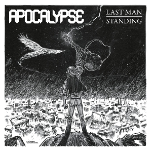 Last Man Standing by Apocalypse