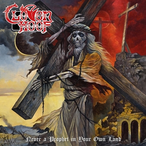 Never a Prophet In Your Own Land by Cloven Hoof