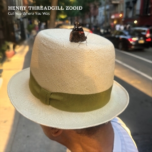 Cut You Where You Was by Threadgill, Henry