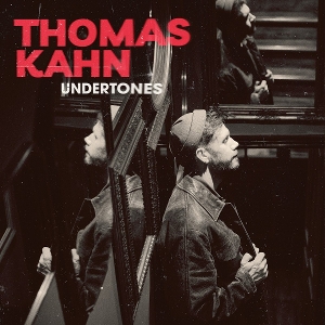 Undertones by Kahn, Thomas