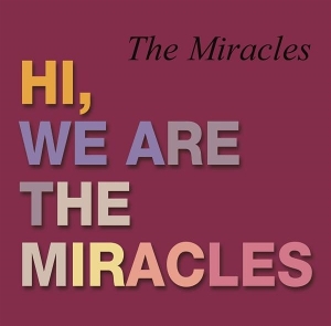 Hi We're the Miracles by Miracles