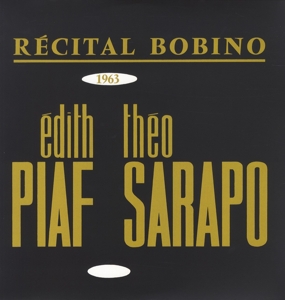 Bobino 1963: Piaf Et Sarapo by Piaf, Edith