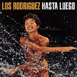 Hasta Luego by Los Rodriguez