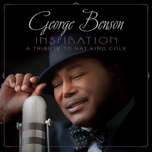 Inspiration: a Tribute To Nat King Cole by Benson, George
