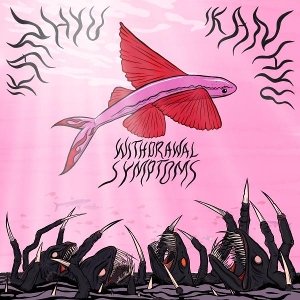 Withdrawal Sympthoms by Ikan Hyu