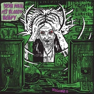 Yeah Man, It's Bloody Heavy! Volume 2 by V/A