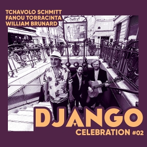 Django Celebration #02 by Schmitt, Tchavolo & Fa...