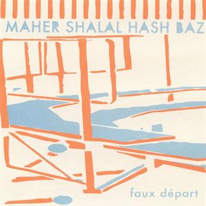 Faux Depart by Shalal, Maher Hash Baz