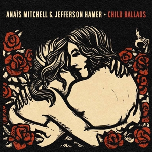 Child Ballads by Mitchell, Anais