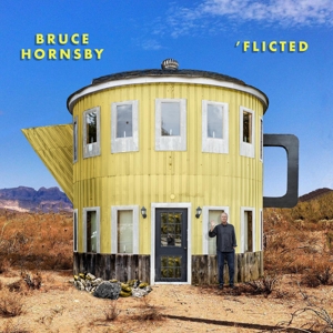 'Flicted by Hornsby, Bruce