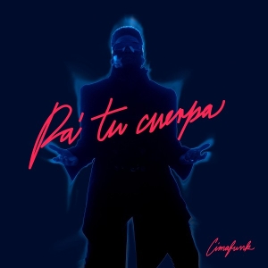 Pa Tu Cuerpa by Cimafunk