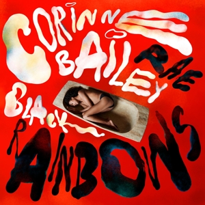 Black Rainbows by Corinne Bailey Rae
