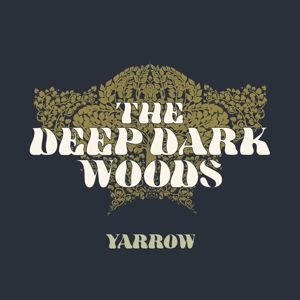 Yarrow by Deep Dark Woods