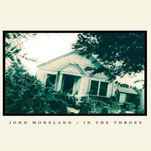 In the Throes by Moreland, John