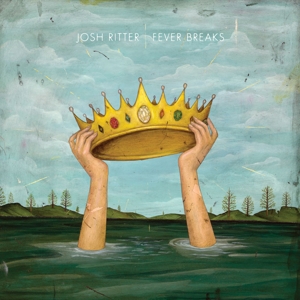 Fever Breaks by Ritter, Josh