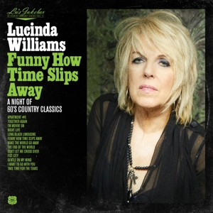 Funny How Time Slips Away: Lu's Jukebox Vol. 4 by Williams, Lucinda