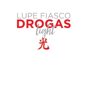 Drogas Light by Fiasco, Lupe