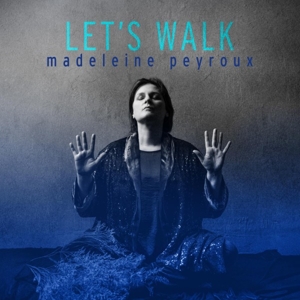 Let's Walk by Peyroux, Madeleine
