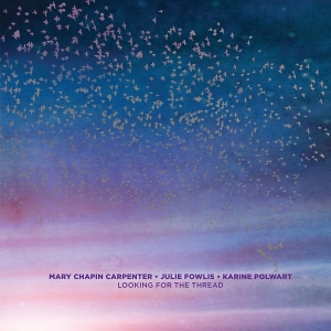 Looking For the Thread by Chapin Carpenter, Mary...