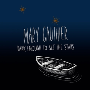 Dark Enough To See the Stars by Gauthier, Mary