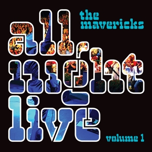 All Night Live Vol.1 by Mavericks