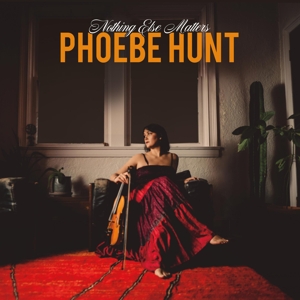 Nothing Else Matters by Hunt, Phoebe