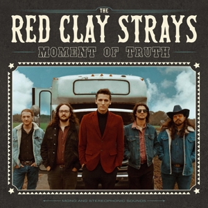 Moment of Truth by Red Clay Strays