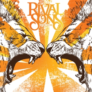 Before the Fire by Rival Sons