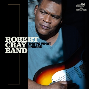 That's What I Heard by Robert Cray Band