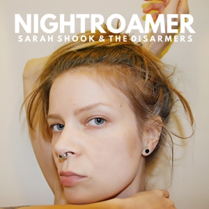 Nightroamer by Shook, Sarah & the...
