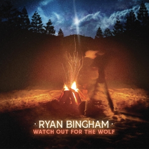 Watch Out For the Wolf by Bingham, Ryan