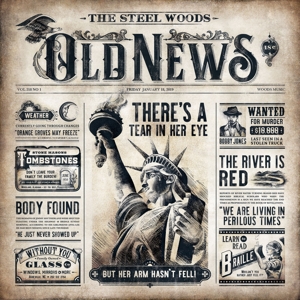 Old News by Steel Woods