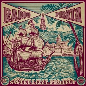 Radio Pirata by Sweet Lizzy Project