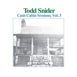 Cash Cabin Sessions Vol. 3 by Snider, Todd