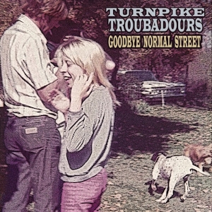 Goodbye Normal Street by Turnpike Troubadours