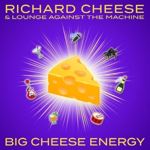 Big Cheese Energy by Cheese, Richard