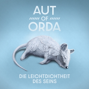 Die Leichtdichtheid Des Seins by Aut of Orda