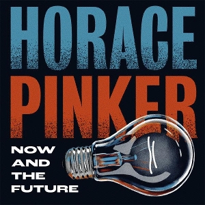 Now and the Future by Horace Pinker