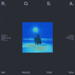 No Peace For You by R.O.S.A.
