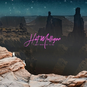 I Won't Reach Out To You by Hot Mulligan