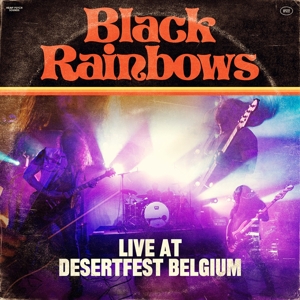 Live At Desertfest Belgium by Black Rainbows