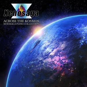 Xenosaga Piano Collection - Across the Kosmos by Nuss, Benyamin
