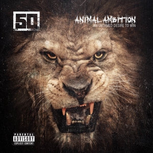 Animal Ambition: an Untamed Desire To Win by 50 Cent
