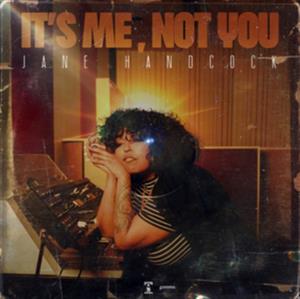 It's Me Not You by Handcock, Jane