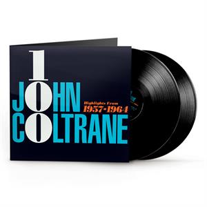 John Coltrane 100 - Highlights 1957 - 1964 by Coltrane, John