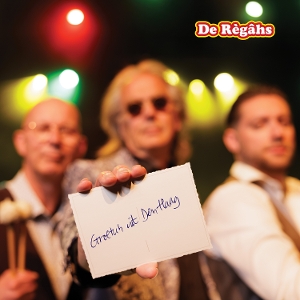 De Groetuh Uit Den Haag by De Regahs