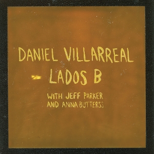 Lados B by Villarreal, Daniel & J...